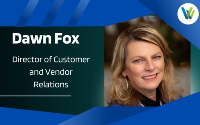 Dawn Fox – Director of Customer and Vendor Relations